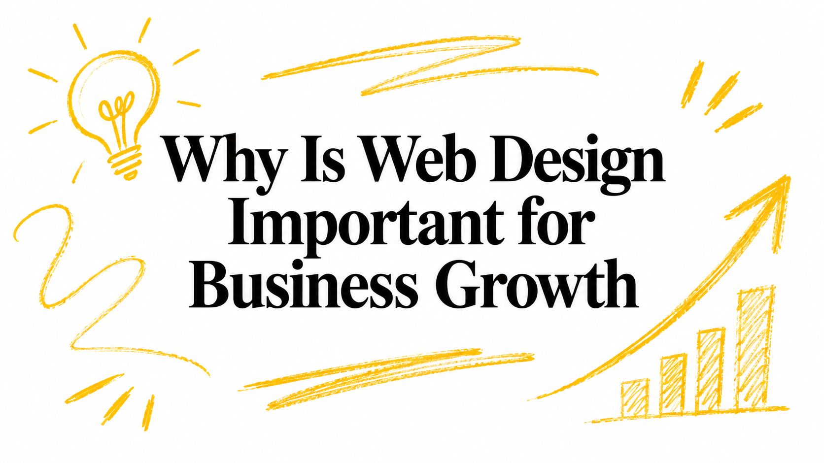 Why Is Web Design Important for Business Growth