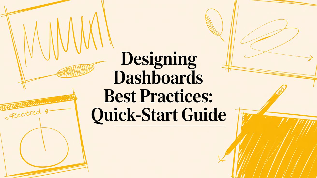 Designing Dashboards Best Practices: Quick-Start Guide