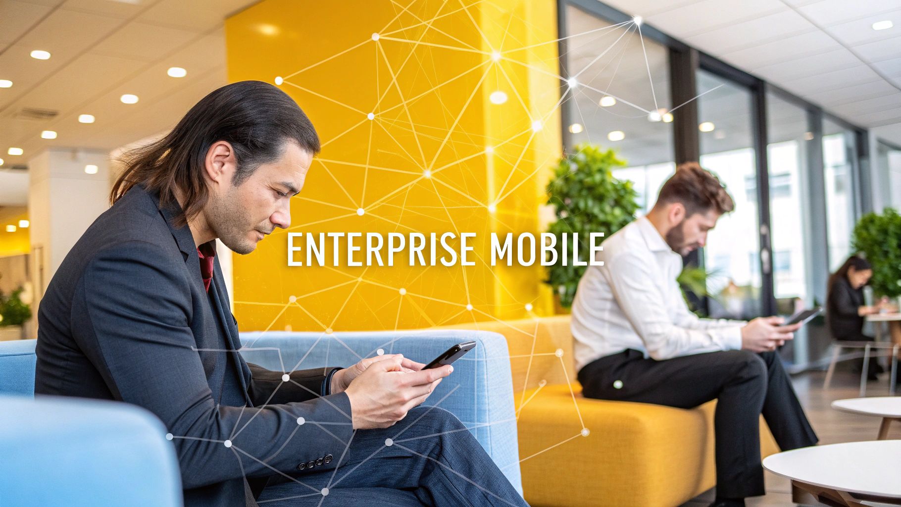 Mastering Enterprise Mobile App Development